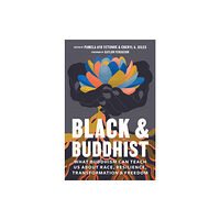 Shambhala Publications Inc Black and Buddhist (häftad, eng)