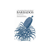 Hackett Publishing Co, Inc A True and Exact History of the Island of Barbados (häftad, eng)