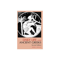 Hackett Publishing Co, Inc Daily Life of the Ancient Greeks (häftad, eng)