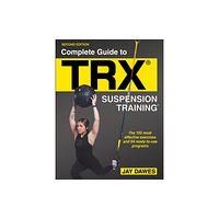 Human Kinetics Publishers Complete Guide to TRX® Suspension Training® (häftad, eng)