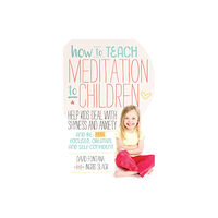 Watkins Media Limited How to Teach Meditation to Children (häftad, eng)