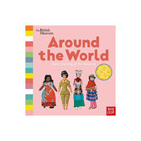 Nosy Crow Ltd British Museum: Around the World (bok, board book, eng)