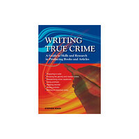 Emerald Publishing Writing True Crime (häftad, eng)