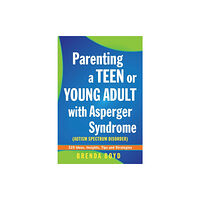 Jessica kingsley publishers Parenting a Teen or Young Adult with Asperger Syndrome (Autism Spectrum Disorder) (häftad, eng)