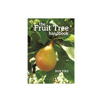 Bloomsbury Publishing PLC The Fruit Tree Handbook (häftad, eng)