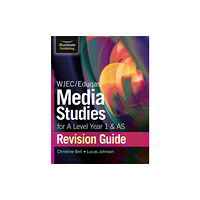 Illuminate Publishing WJEC/Eduqas Media Studies for A Level AS and Year 1 Revision Guide (häftad, eng)