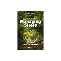 Critical Publishing Ltd Managing Stress (häftad, eng)