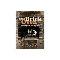 Grub Street Publishing Your Brick Oven (häftad, eng)