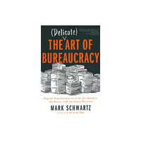 IT Revolution Press The Delicate Art of Bureaucracy (häftad, eng)