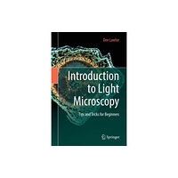 Springer Nature Switzerland AG Introduction to Light Microscopy (inbunden, eng)