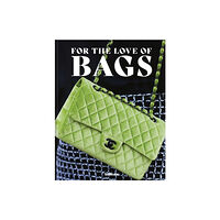 teNeues Publishing UK Ltd For the Love of Bags (inbunden, eng)