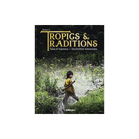 teNeues Publishing UK Ltd Tropics & Traditions (inbunden, eng)