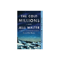 HarperCollins The Cold Millions (häftad, eng)