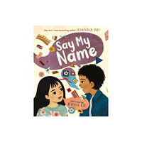 Harpercollins publishers inc Say My Name (inbunden, eng)