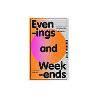 HarperCollins Publishers Evenings and Weekends (inbunden, eng)