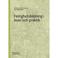 Christian Postolovski Fastighetsbildning i teori och praktik (häftad)
