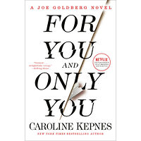 Caroline Kepnes For You and Only You: A Joe Goldberg Novel (häftad, eng)