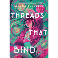 Kika Hatzopoulou Threads That Bind (häftad, eng)