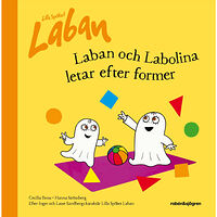 Inger Sandberg Laban och Labolina letar efter former (inbunden)