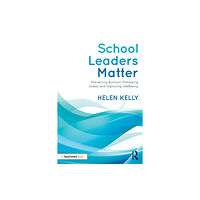 Taylor & francis ltd School Leaders Matter (häftad, eng)