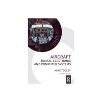 Taylor & francis ltd Aircraft Digital Electronic and Computer Systems (häftad, eng)