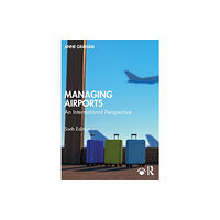 Taylor & francis ltd Managing Airports (häftad, eng)