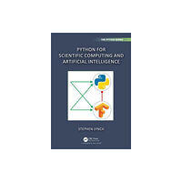 Taylor & francis ltd Python for Scientific Computing and Artificial Intelligence (häftad, eng)