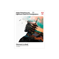 Pearson Education (US) Adobe Photoshop and Lightroom Classic Classroom in a Book (häftad, eng)