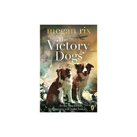 Penguin Random House Children's UK The Victory Dogs (häftad, eng)