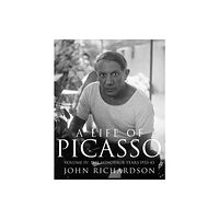 Vintage Publishing A Life of Picasso Volume IV (inbunden, eng)