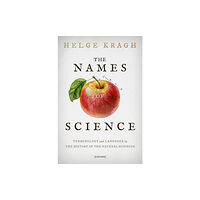 Oxford University Press The Names of Science (häftad, eng)