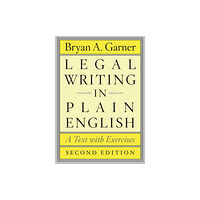 The university of chicago press Legal Writing in Plain English, Second Edition (häftad, eng)