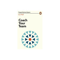 Penguin books ltd Coach Your Team (häftad, eng)