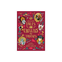 Penguin Random House Children's UK Ladybird Tales of Crowns and Thrones (inbunden, eng)