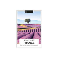 Dorling Kindersley Ltd DK Eyewitness Road Trips France (häftad, eng)