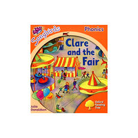 Oxford University Press Oxford Reading Tree Songbirds Phonics: Level 6: Clare and the Fair (häftad, eng)