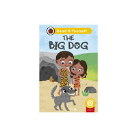 Penguin Random House Children's UK The Big Dog (Phonics Step 5): Read It Yourself - Level 0 Beginner Reader (inbunden, eng)