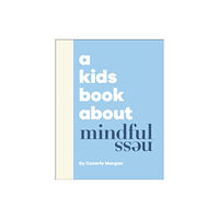 Dorling Kindersley Ltd A Kids Book About Mindfulness (inbunden, eng)