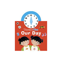 Penguin Random House Children's UK Topsy and Tim: Our Day Clock Book (bok, board book, eng)