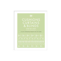 Dorling Kindersley Ltd Cushions, Curtains and Blinds Step by Step (inbunden, eng)