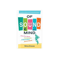 Mit press ltd Of Sound Mind (häftad, eng)