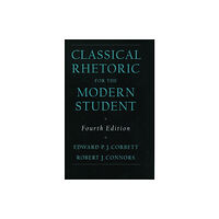 Oxford University Press Inc Classical Rhetoric for the Modern Student (inbunden, eng)