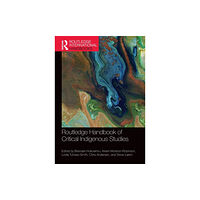 Taylor & francis ltd Routledge Handbook of Critical Indigenous Studies (häftad, eng)