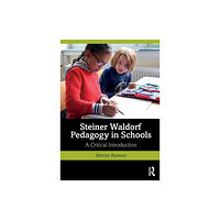 Taylor & francis ltd Steiner Waldorf Pedagogy in Schools (häftad, eng)