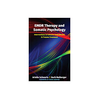 WW Norton & Co EMDR Therapy and Somatic Psychology (inbunden, eng)