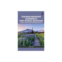 Taylor & francis ltd Teaching Resistant Learners in Post-School Education (häftad, eng)