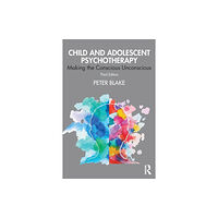 Taylor & francis ltd Child and Adolescent Psychotherapy (häftad, eng)