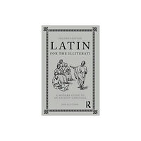 Taylor & francis ltd Latin for the Illiterati (häftad, eng)