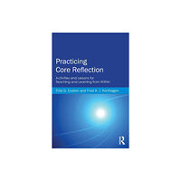Taylor & francis ltd Practicing Core Reflection (häftad, eng)