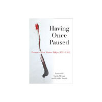 The University of Michigan Press Having Once Paused (häftad, eng)
